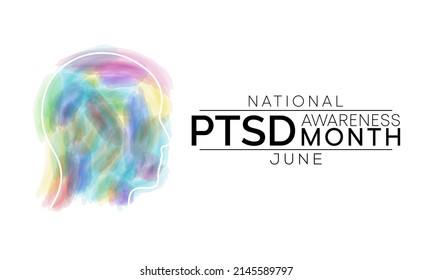 PTSD awareness month is observed every year in June. Posttraumatic stress disorder is a psychiatric disorder that may occur in people who have experienced or witnessed a traumatic event. vector art