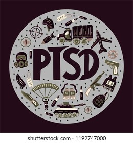 PTSD. Post traumatic stress disorder round vector illustration with military signs - parachute, tank, weapon, airplane, bomb, car; gas mask, automatic. Mental health consept.