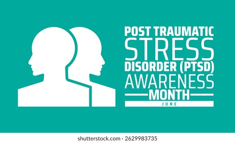 PTSD Post traumatic stress disorder Awareness Month background banner or poster design template. observed every year in June. Holiday concept. Use to any Template, card, poster, placard, template.