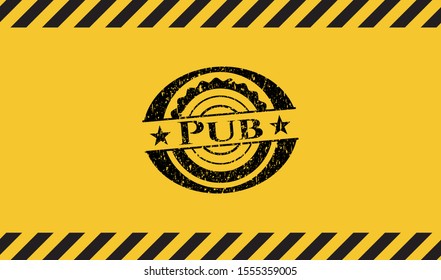Pub black grunge emblem, yellow warning sign. Vector Illustration. Detailed.