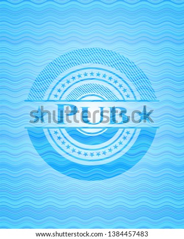 Pub light blue water wave badge. Vector Illustration. Detailed.