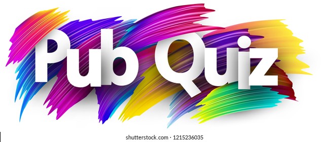 Pub Quiz Sign. Colorful Brush Design. Vector Background.