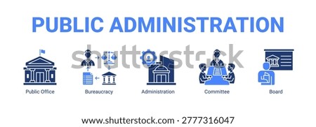 Public Administration web banner icon concept, with Public Office, Bureaucracy, Administration.