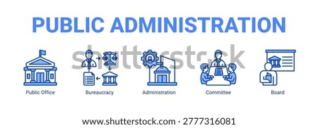 Public Administration web banner icon concept, with Public Office, Bureaucracy, Administration.