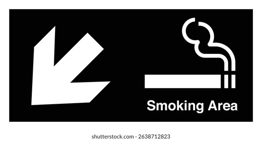 Public Information Signs Smoking Area Black Horizontal With Text Direction to Direction to bottom Left.