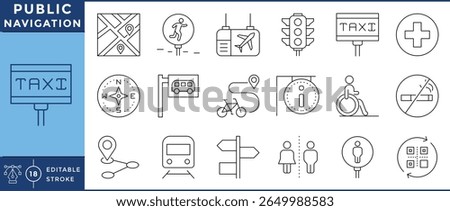 Public Navigation icons set. Map, compass, GPS, Bus stop, train, traffic light, taxi stand, airport, zoom, and many more. Vector editable stroke.