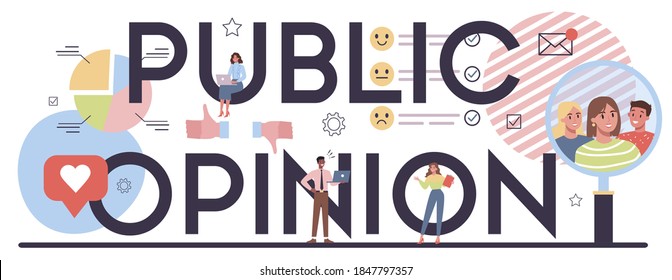 Public opinion typographic header. Idea of PR through mass media to advertise your brand. Management and marketing strategy. Flat illustration