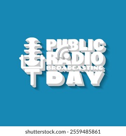 Public Radio Broadcasting Day to celebrate on January 13th. Illustration of the mic icon, signal icon and bold text in a three-dimensional style on a light blue background.