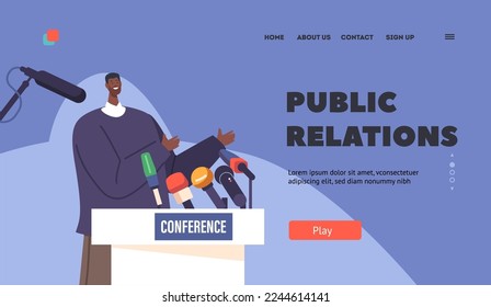Public Relations Landing Page Template. Press Conference, Briefing Concept with Black Politician Man Speak to Audience on Tribune with Microphones, Speaker Male Character. Cartoon Vector Illustration