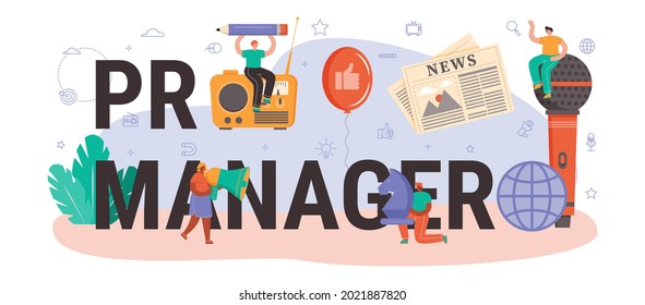 Public relations manager typographic header. Specialist developing commercial brand advertising and building relationships with customer. Flat vector illustration