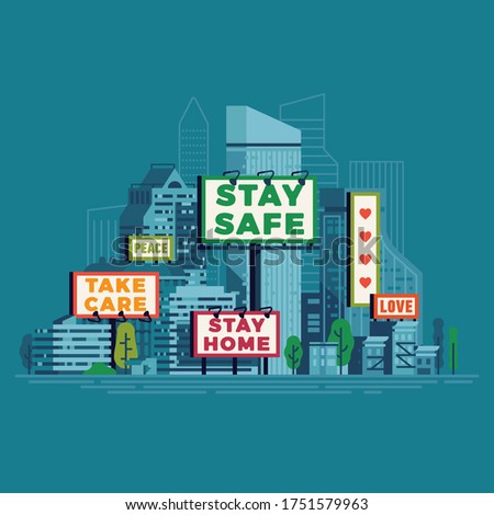 Public safety and support messages shown on billboards and banners all over a city concept vector illustration