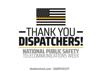 public safety telecommunicators week or dispatch appreciation week background banner or poster design template. observed every year in  April. Holiday concept. Use to any Template, card, poster.