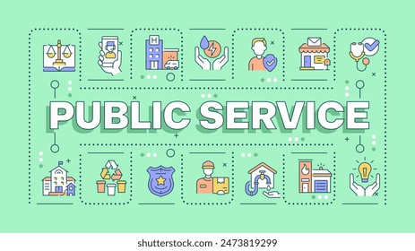 Public service green word concept. Government services. Law enforcement and healthcare. Typography banner. Vector illustration with title text, editable icons color. Hubot Sans font used