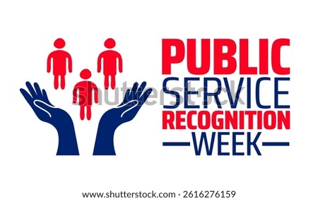 public service recognition week background banner or poster design template. observed every year in May. Holiday concept. Use to any Template, card, poster, placard, template.