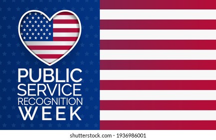 Public Service Recognition Week Is Celebrated In The First Week Of May, To Honor The Men And Women Who Serve Our Nation As Federal, State, County, Local And Tribal Government Employees. Vector Art.