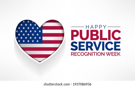 Public Service Recognition Week Is Celebrated In The First Week Of May, To Honor The Men And Women Who Serve Our Nation As Federal, State, County, Local And Tribal Government Employees. Vector Art.