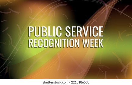 Public Service Recognition Week. Design Suitable For Greeting Card Poster And Banner