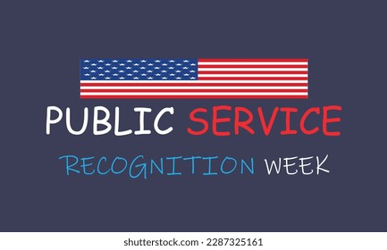 Public Service Recognition Week May. Template for background, banner, card, poster. Vector illustration.