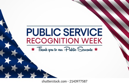 Public Service Recognition Week (PSRW) Observed Each Year In May, To Honor The Men And Women Who Serve Nation As Federal, State, County, Local And Tribal Government Employees. Vector Illustration