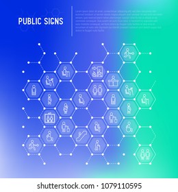 Public signs concept in honeycombs thin line icons: information stand, fire or emergency exit, use trash can, seats for pregnant women, disabled, elderly people, elevator, WC. Vector illustration.