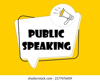 Public Speaking. Badge with megaphone icon. Flat vector illustration on yellow background.