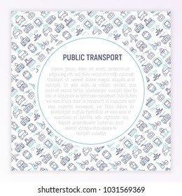 Public transport concept with thin line icons: train, bus, taxi, ship, ferry, trolleybus, tram, car sharing. Front and side view. Modern vector illustration for banner, web page, print media.