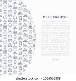 Public transport concept with thin line icons: train, bus, taxi, ship, ferry, trolleybus, tram, car sharing. Front and side view. Modern vector illustration for banner, web page, print media.