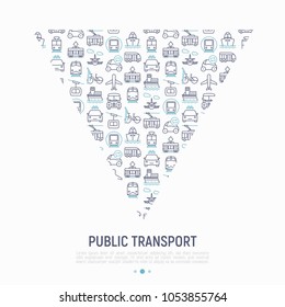 Public transport concept in triangle with thin line icons: train, bus, taxi, ship, ferry, trolleybus, tram, car sharing. Front and side view. Modern vector illustration for banner, print media.