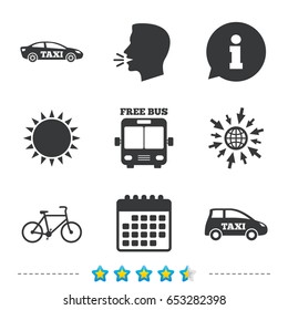 Public transport icons. Free bus, bicycle and taxi signs. Car transport symbol. Information, go to web and calendar icons. Sun and loud speak symbol. Vector