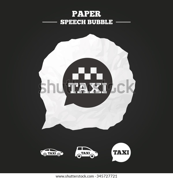 Public transport icons.\
Taxi speech bubble signs. Car transport symbol. Paper speech bubble\
with icon.