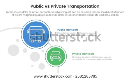 public transport vs personal vehicle comparison concept for infographic template banner with big and small circle on left column with two point list information vector