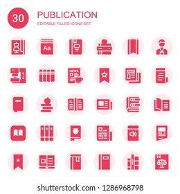 publication icon set. Collection of 30 filled publication icons included Magazine, Dictionary, Book, Bookmark, Press, Books, Newspaper, News, Ibooks, Flyer