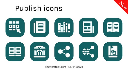 publish icon set. 10 filled publish icons.  Simple modern icons such as: Library, Newspaper, Books, Book, Share