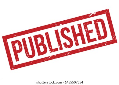 Published Rubber Stamp. Published Rubber Grunge Stamp Seal Vector Illustration - Vector