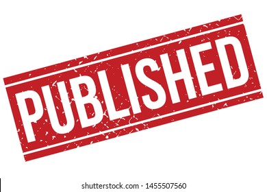 Published Rubber Stamp. Published Rubber Grunge Stamp Seal Vector Illustration - Vector