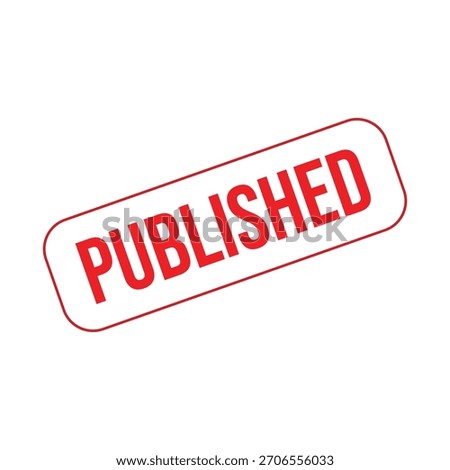 Published Rubber Stamp. Published Rubber Grunge Stamp Seal Vector Illustration - Vector