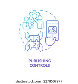 Publishing controls blue gradient concept icon. Content managers. Posting content tools. Digital marketing abstract idea thin line illustration. Isolated outline drawing. Myriad Pro-Bold font used