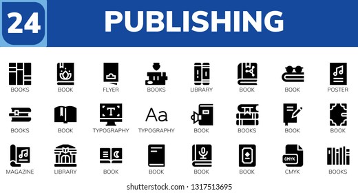 publishing icon set. 24 filled publishing icons.  Collection Of - Books, Book, Flyer, Library, Poster, Typography, Magazine, Cmyk