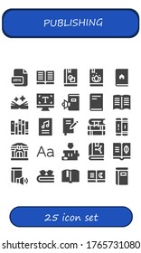 publishing icon set. 25 filled publishing icons.  Simple modern icons such as: Cmyk, Book, Typography, Books, Poster, Library