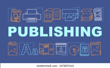 Publishing word concepts banner. Edition of magazines, books. Printed materials production. Presentation, website. Isolated lettering typography idea with linear icons. Vector outline illustration