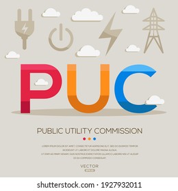 PUC mean (Public Utility Commission) Energy acronyms ,letters and icons ,Vector illustration.
