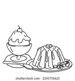 Pudding and jelly. Desserts. Black and white vector image. Coloring.