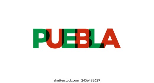 Puebla in the Mexico emblem. The design features a geometric style, vector illustration with bold typography in a modern font. The graphic slogan lettering.