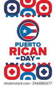 Puerto Rican Day. National happy holiday. Festival and parade in honor of independence and freedom. Puerto Rico flag. Latin american country. Patriotic elements. Vector poster illustration
