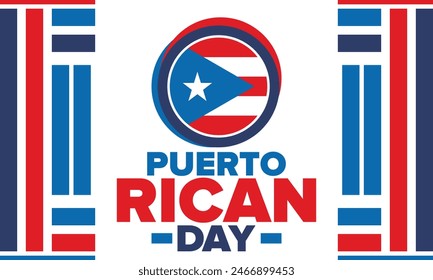 Puerto Rican Day. National happy holiday. Festival and parade in honor of independence and freedom. Puerto Rico flag. Latin american country. Patriotic elements. Vector poster illustration