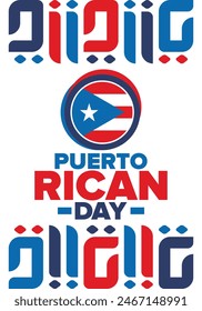 Puerto Rican Day. National happy holiday. Festival and parade in honor of independence and freedom. Puerto Rico flag. Latin american country. Patriotic elements. Vector poster illustration