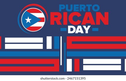 Puerto Rican Day. National happy holiday. Festival and parade in honor of independence and freedom. Puerto Rico flag. Latin american country. Patriotic elements. Vector poster illustration