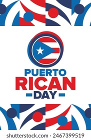 Puerto Rican Day. National happy holiday. Festival and parade in honor of independence and freedom. Puerto Rico flag. Latin american country. Patriotic elements. Vector poster illustration