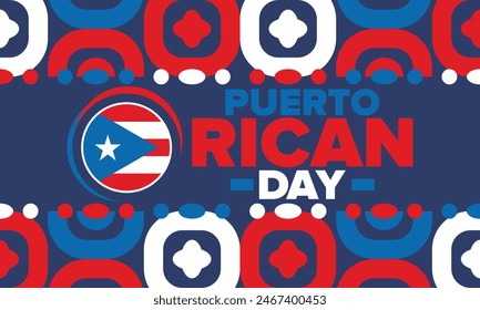 Puerto Rican Day. National happy holiday. Festival and parade in honor of independence and freedom. Puerto Rico flag. Latin american country. Patriotic elements. Vector poster illustration
