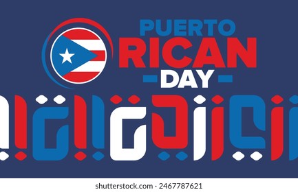 Puerto Rican Day. National happy holiday. Festival and parade in honor of independence and freedom. Puerto Rico flag. Latin american country. Patriotic elements. Vector poster illustration